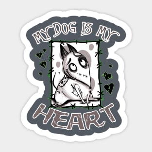 My Dog is my Heart Sticker